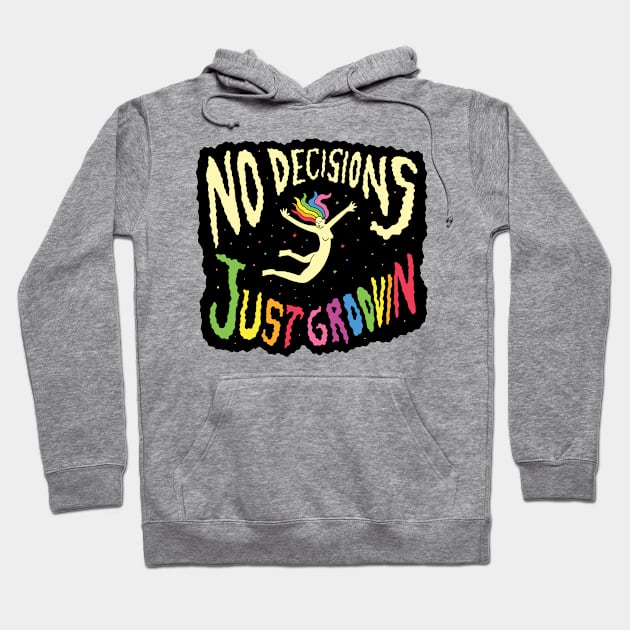 No Decisions Hoodie by RaminNazer